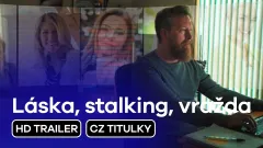 Láska, stalking, vražda: trailer