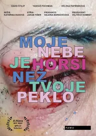 Moje nebe je horší než tvoje peklo