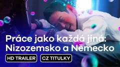 Práce jako každá jiná: Nizozemsko a Německo: trailer