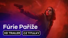 Fúrie Paříže: trailer