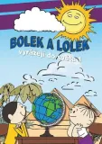 Bolek a Lolek vyrážejí do světa