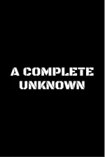A Complete Unknown
