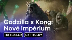 Godzilla x Kong: Nové impérium: finální trailer