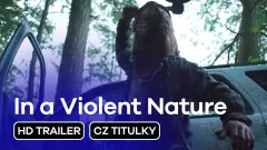 In a Violent Nature: trailer