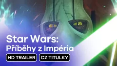 Star Wars: Příběhy z Impéria: trailer