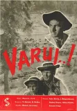 Varúj...!