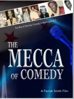 The Mecca of Comedy
