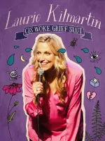 Laurie Kilmartin: Cis Woke Grief Slut