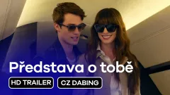 Představa o tobě: trailer, český dabing