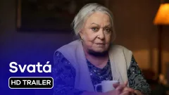 Svatá: trailer