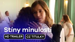 Stíny minulosti: trailer