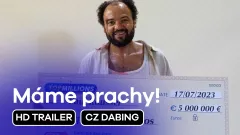 Máme prachy!: trailer, český dabing