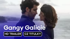 Gangy Galicie: trailer