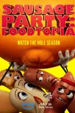 Sausage Party: Foodtopia