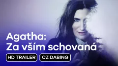 Agatha: Za vším schovaná: trailer, český dabing