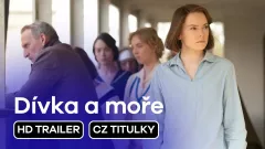 Dívka a moře: trailer