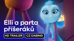 Elli a parta příšeráků: trailer, český dabing