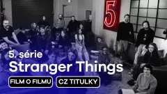 Stranger Things 5. série: film o filmu