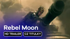 Rebel Moon: trailer, režisérská verze