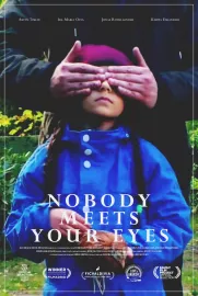 Nobody Meets Your Eyes