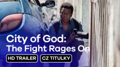 City of God: The Fight Rages On: trailer