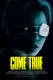 Come True