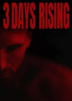 3 Days Rising