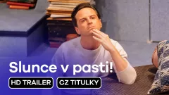 Slunce v pasti!: trailer