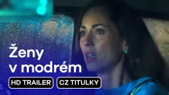 Ženy v modrém: trailer