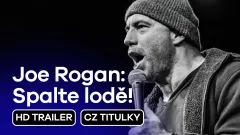 Joe Rogan: Spalte lodě!: trailer