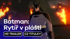 Batman: Rytíř v plášti: trailer