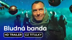 Bludná banda: trailer