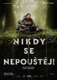 Nikdy se nepouštěj!