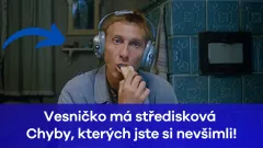 Chyby z filmu Vesničko má středisková