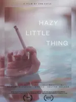 Hazy Little Thing