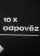 10x odpověz