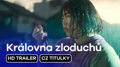 Královna zloduchů: trailer