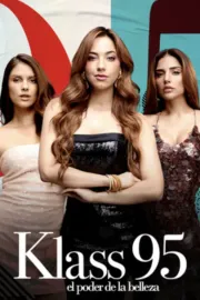 Klass 95: El poder de la belleza