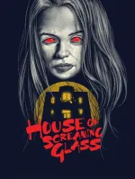 House of Screaming Glass