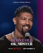 Deon Cole: Ok, Mister