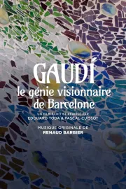 Gaudí: vizionářský génius z Barcelony