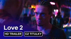Love 2: trailer