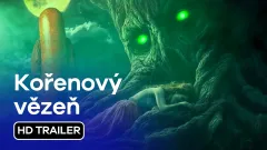 Kořenový vězeň: trailer