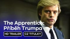 The Apprentice: Příběh Trumpa: 2. trailer