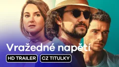 Vražedné napětí: trailer