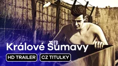 Králové Šumavy: trailer