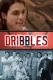 Dribbles