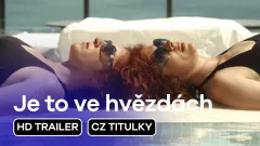 Je to ve hvězdách: trailer