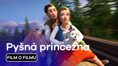Pyšná princezna: film o filmu