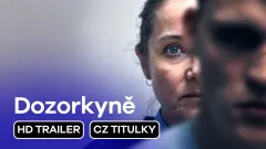 Dozorkyně: trailer